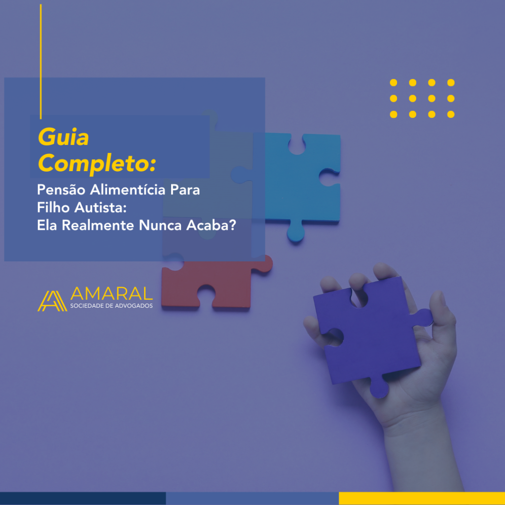 Capa do artigo: Pensão Alimentícia Para Filho Autista: Ela Realmente Nunca Acaba?